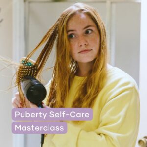 Puberty Self-Care Masterclass
